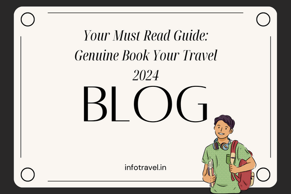 Your Must Read Guide: Genuine Book Your Travel 2024